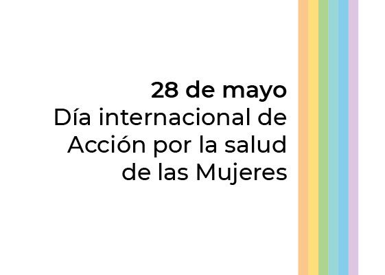 28 de mayo: Día Internacional de Acción por la Salud de las Mujeres